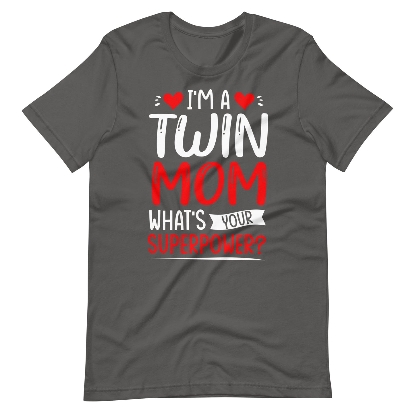 I'm A Twin Mom What's Your Superpower?