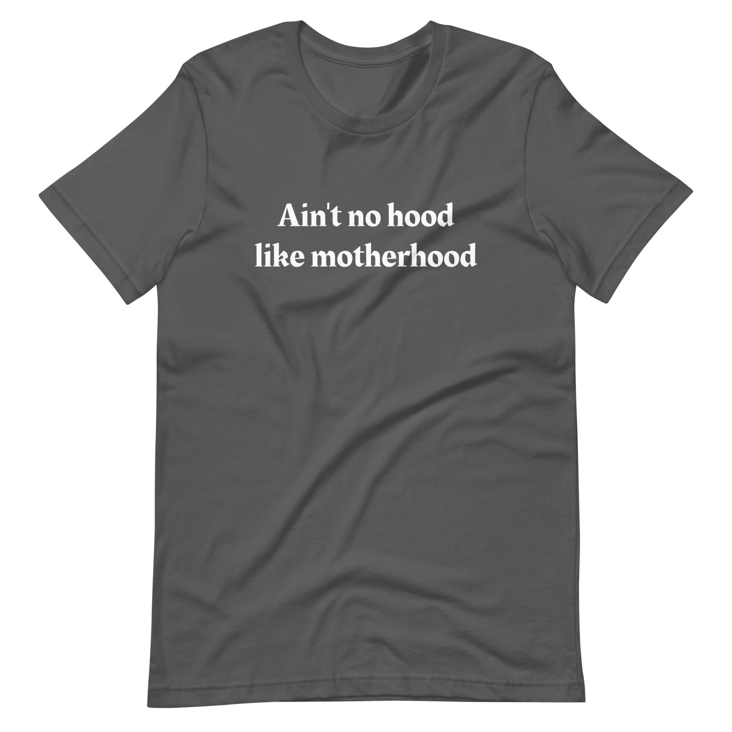 Ain't no hood like motherhood