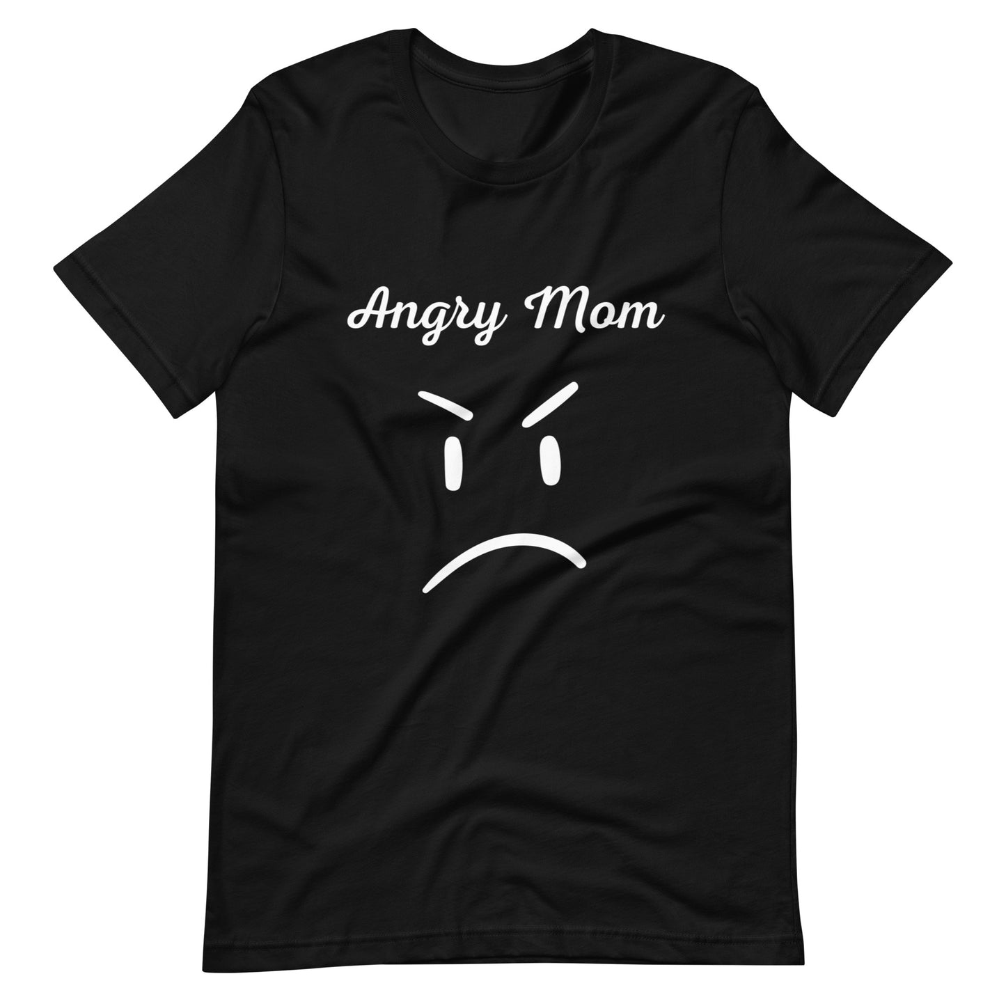 Angry mom t-shirt